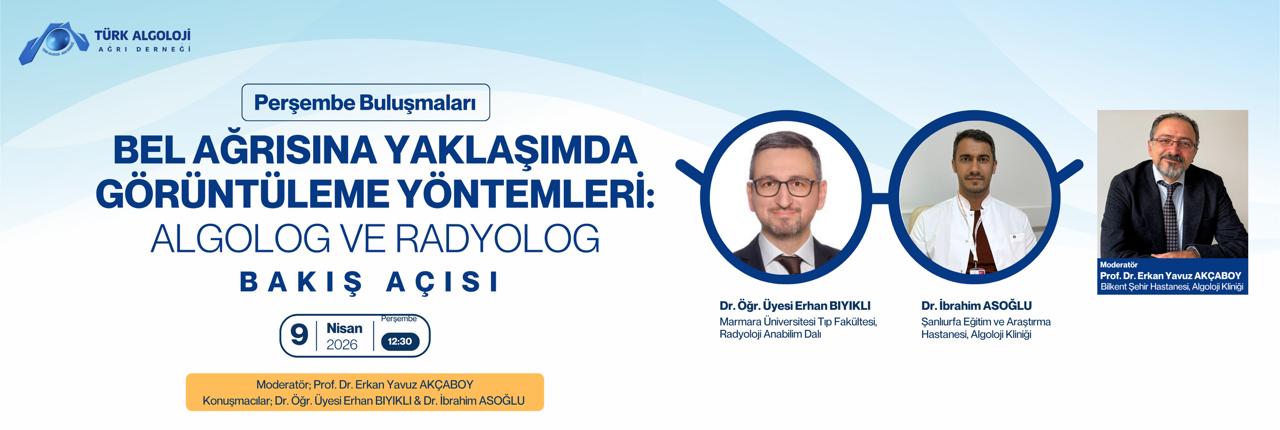 Bel Ağrısına Yaklaşımda Görüntüleme Yöntemleri: Algolog ve Radyolog Bakış Açısı